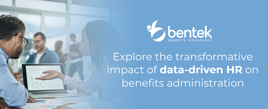 Explore the transformative impact of data-driven HR on benefits administration