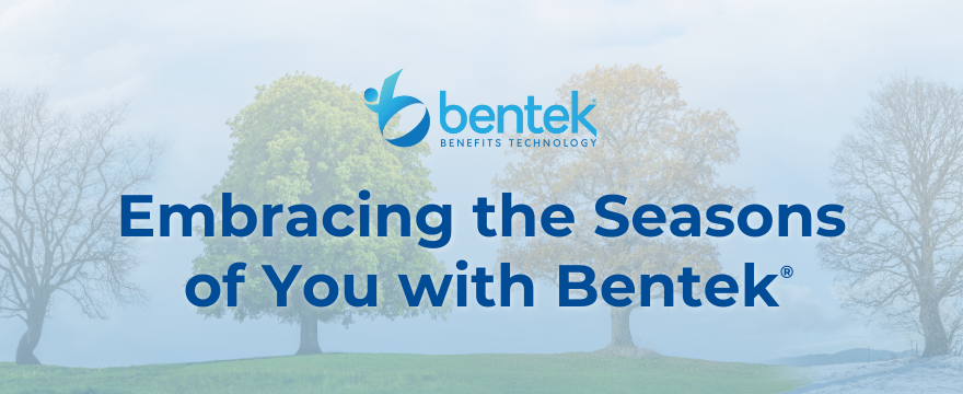 Embracing the seasons of you with Bentek