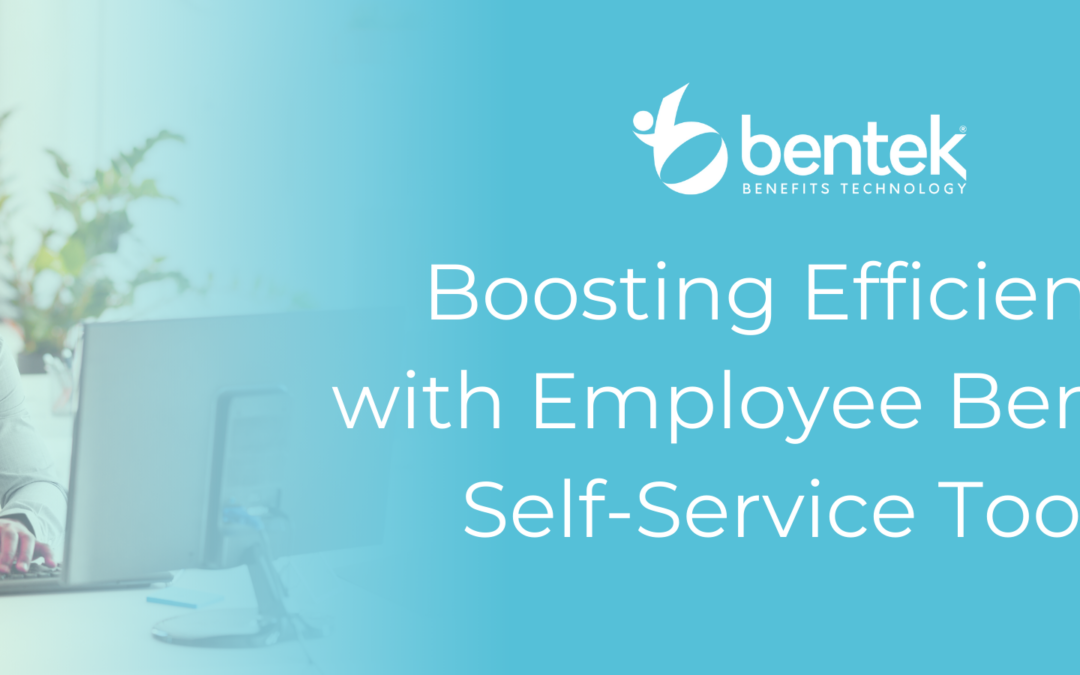 Boosting Efficiency with Employee Benefits Self-Service Tools