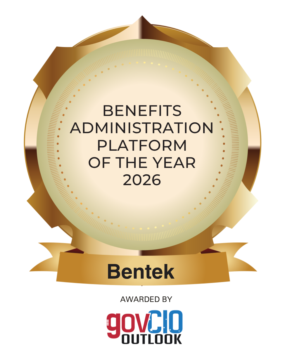 Bentek - Benefits Administration Platform of the Year 2026<br />
Awarded by Gov CIO
