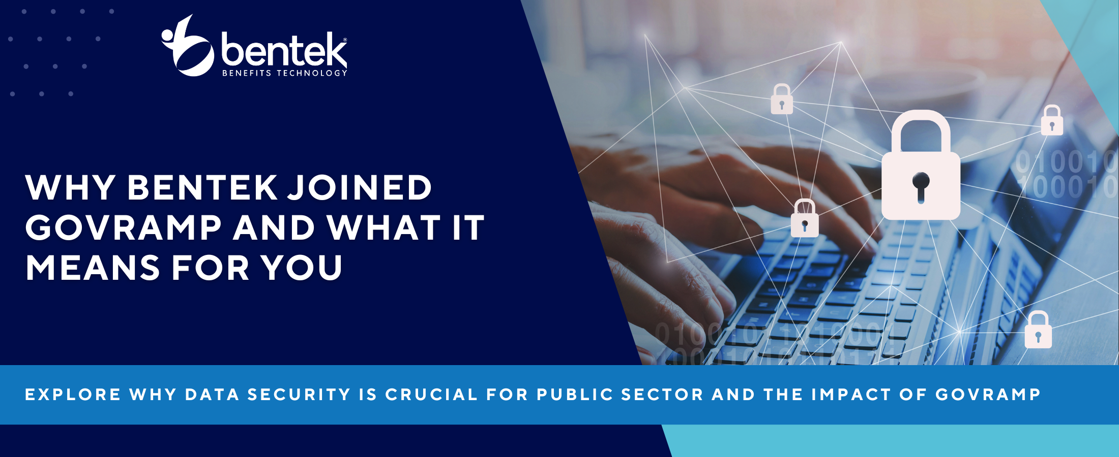 Bentek GovRAMP certified public sector technology banner explaining vendor cybersecurity evaluations for government and school benefits administration.